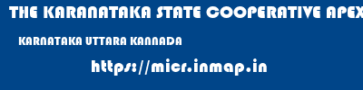 THE KARANATAKA STATE COOPERATIVE APEX BANK LIMITED  KARNATAKA UTTARA KANNADA    micr code
